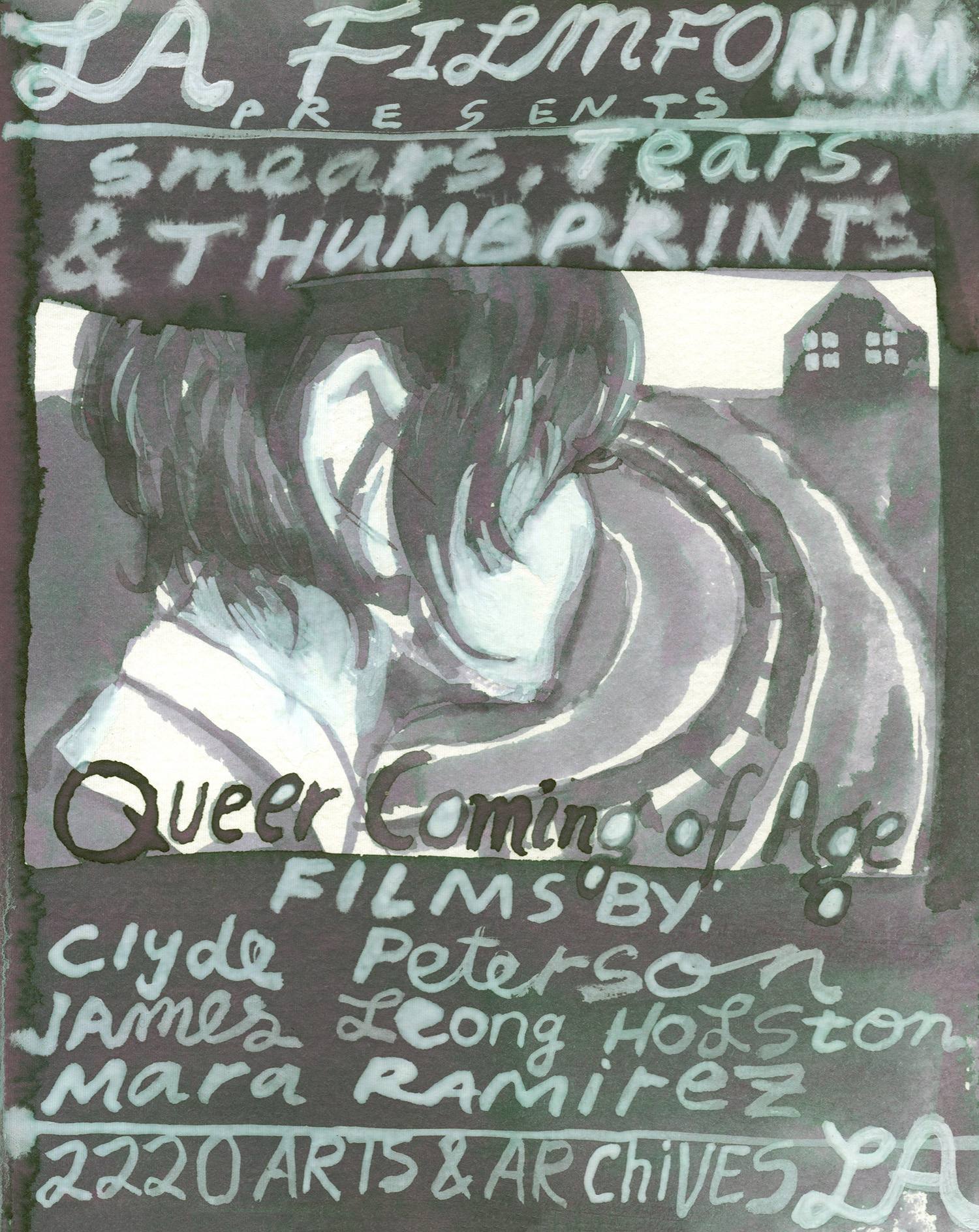 Smears, Tears, and Thumbprints: Queer Coming of Age