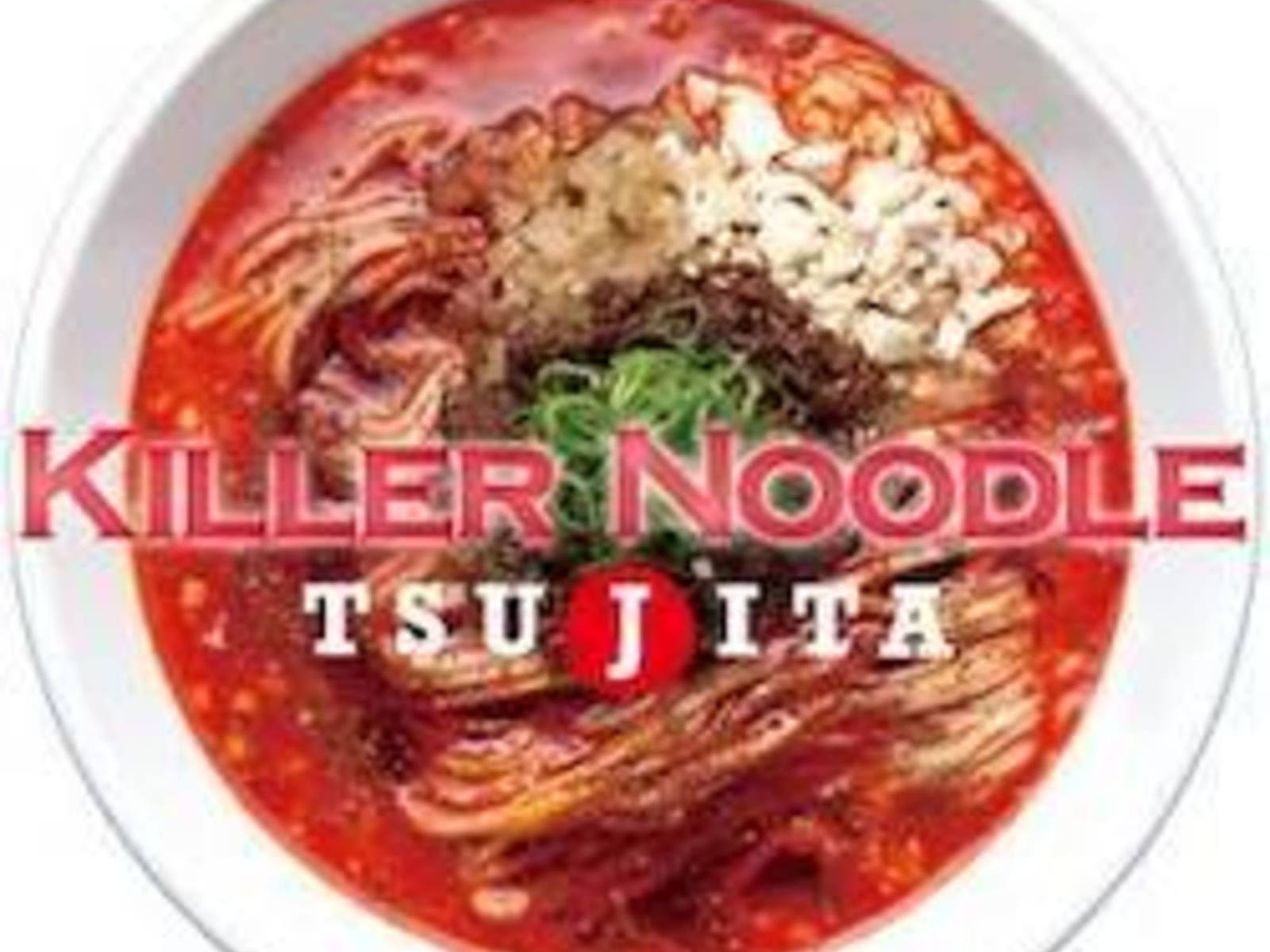 Killer Noodle Tsujita