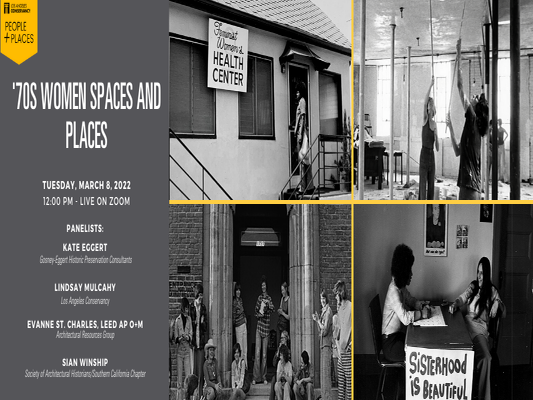 "70s Women Spaces and Places" hosted by LA Conservancy
