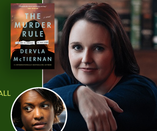 Main image for event titled DERVLA MCTIERNAN, IN CONVERSATION WITH RACHEL HOWZELL HALL, DISCUSSES THE MURDER RULE