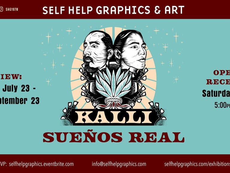 Sueños Real at Self Help Graphics & Art