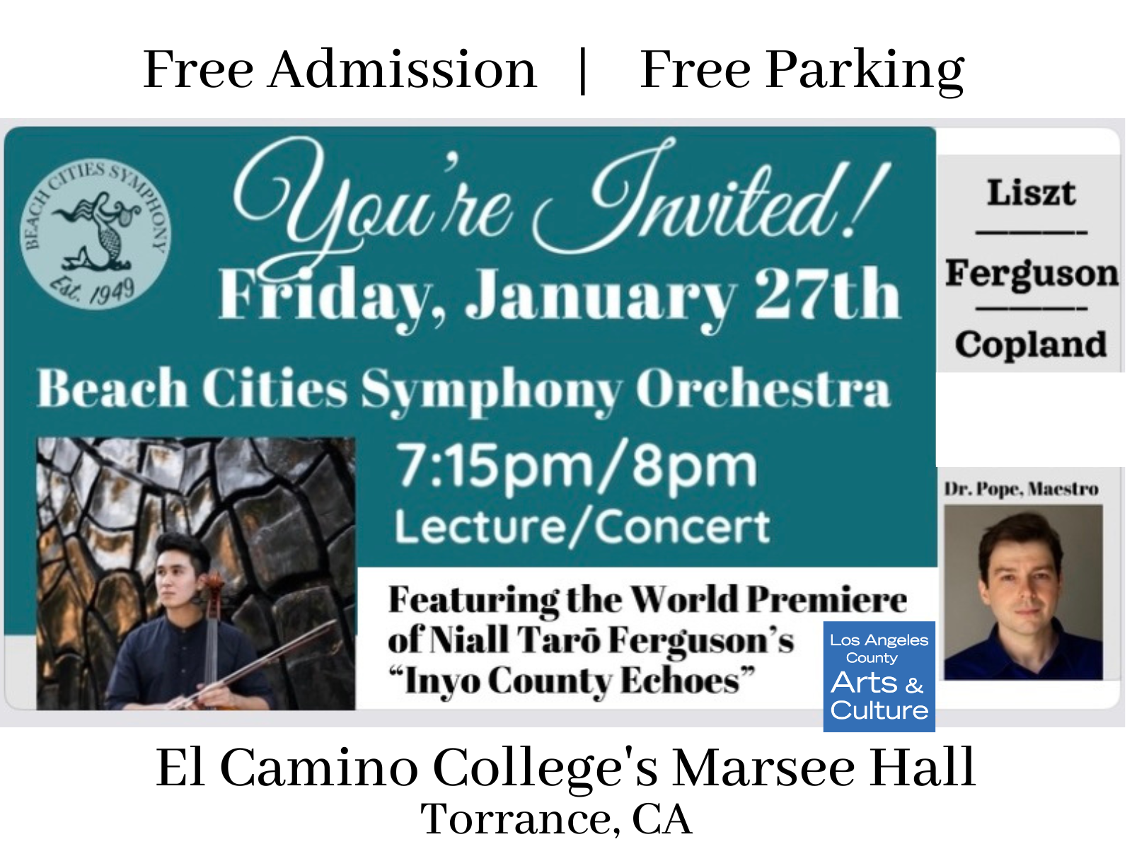 Beach Cities Symphony Concert Jan 27th - Feat. Works by Liszt, Copland and World Premiere by local composer, Niall Taro Ferguson
