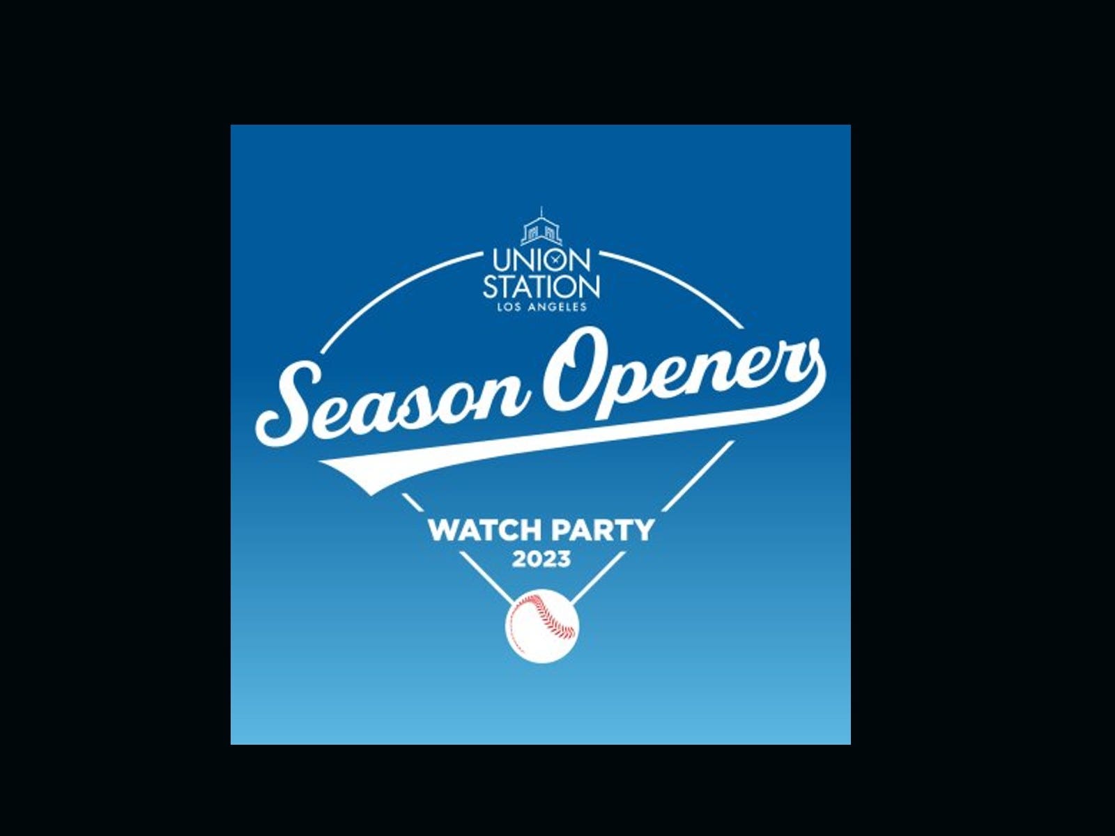 Main image for event titled Los Angeles Union Station's Season Opener Watch Party