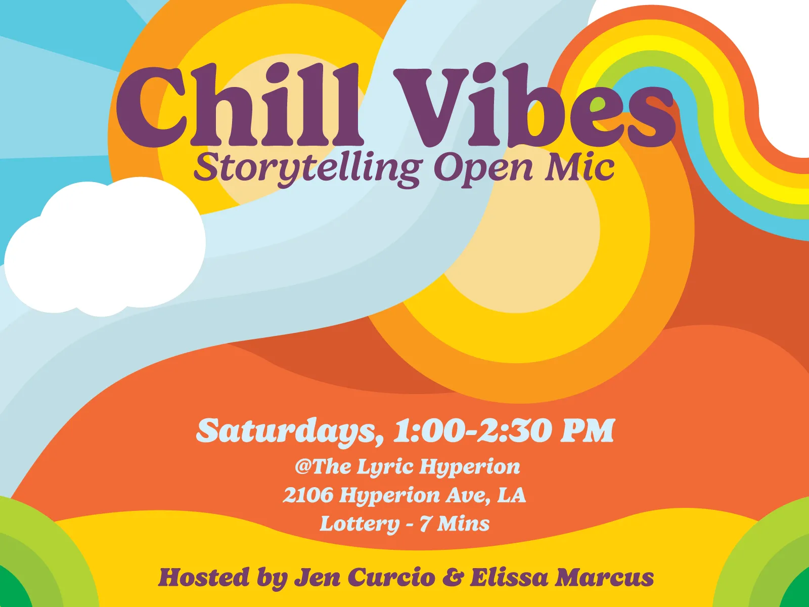 Chill Vibes Storytelling Open Mic With Abstract Rainbow Image
