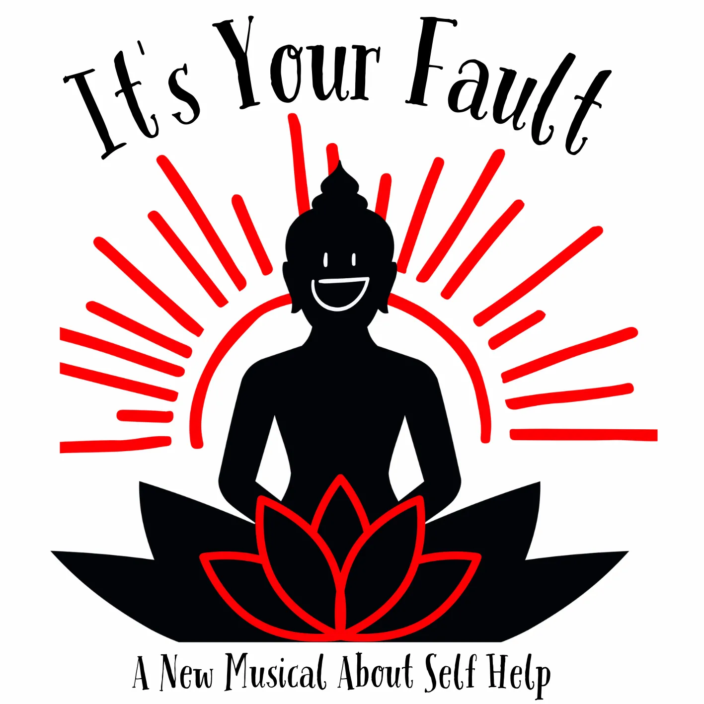 It’s Your Fault – A New Musical About Self Help Book, Music & Lyrics by Griffith Frank and Lindsay Gitter Directed by Rodney Vaccaro