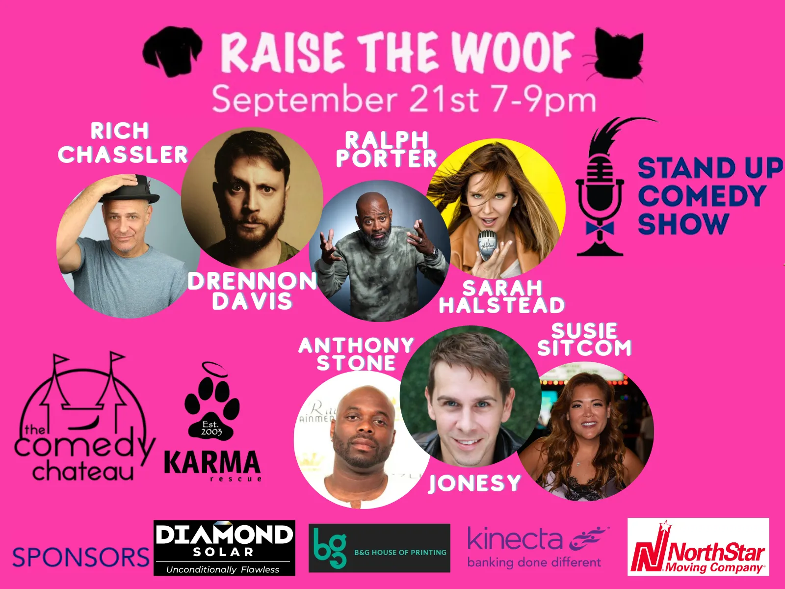 Banner advertising Raise the Woof show on September 21st at 7pm. With photos of 7 comedians - Susie Sitcom, Rich Chassler, Sarah Halstead, Jonesy, Ralph Porter, Anthony Stone and Drennon Davis. Image also features sponsors logos: Diamond Solar, B&G Printing, Kinecta and Northstar Moving Company. 