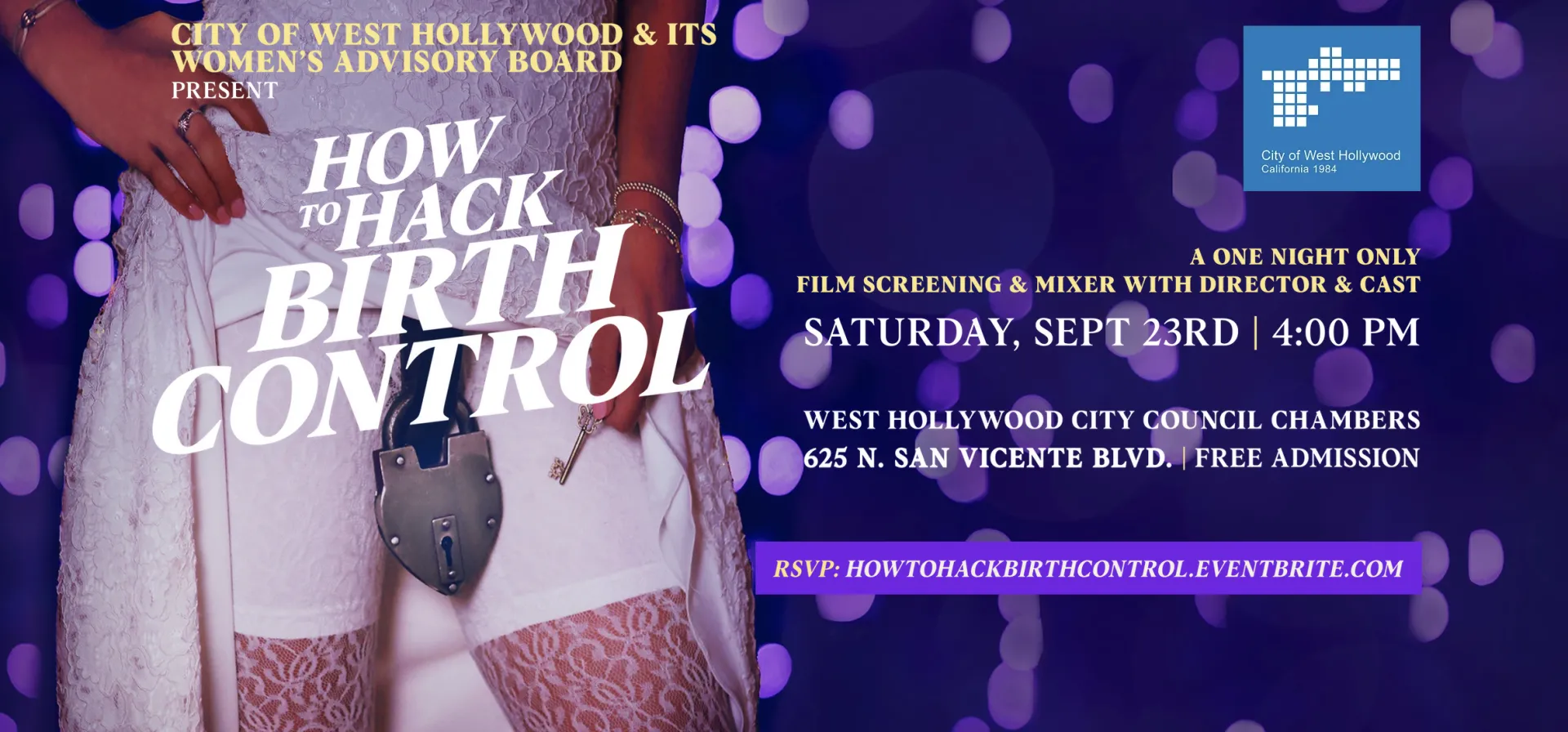 The City of West Hollywood Presents How to Hack Birth Control Film Screening & Mixer