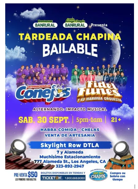 Flyer reads Tardeara Chapina Bailable with Fidel Funes and more! At the Skylight ROW DTLA