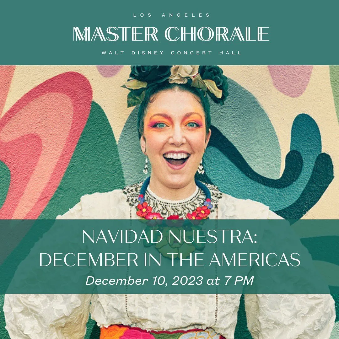 LA Master Chorale presents Navidad Nuestra at Walt Disney Concert Hall