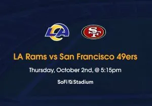LA Rams vs San Francisco 49ers Tickets, SoFi Stadium Oct 02, 2025