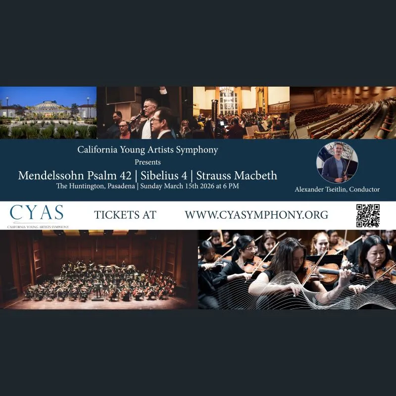 CYAS Presents Mendelssohn's Psalm 42, Sibelius 4 and Strauss' Macbeth at the beautiful Rothenberg at the Huntington Library