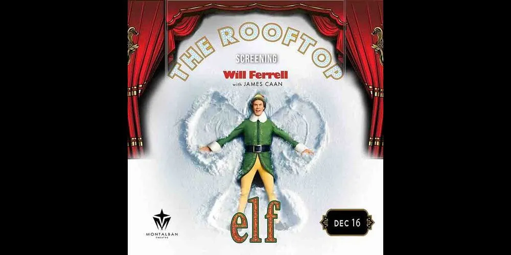 Celebrate the Holidays with ELF on the Rooftop! Get ready for a festive evening under the stars with Will Ferrell's classic Christmas comedy!
