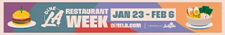 Dine LA Restaurant Week Winter 2026