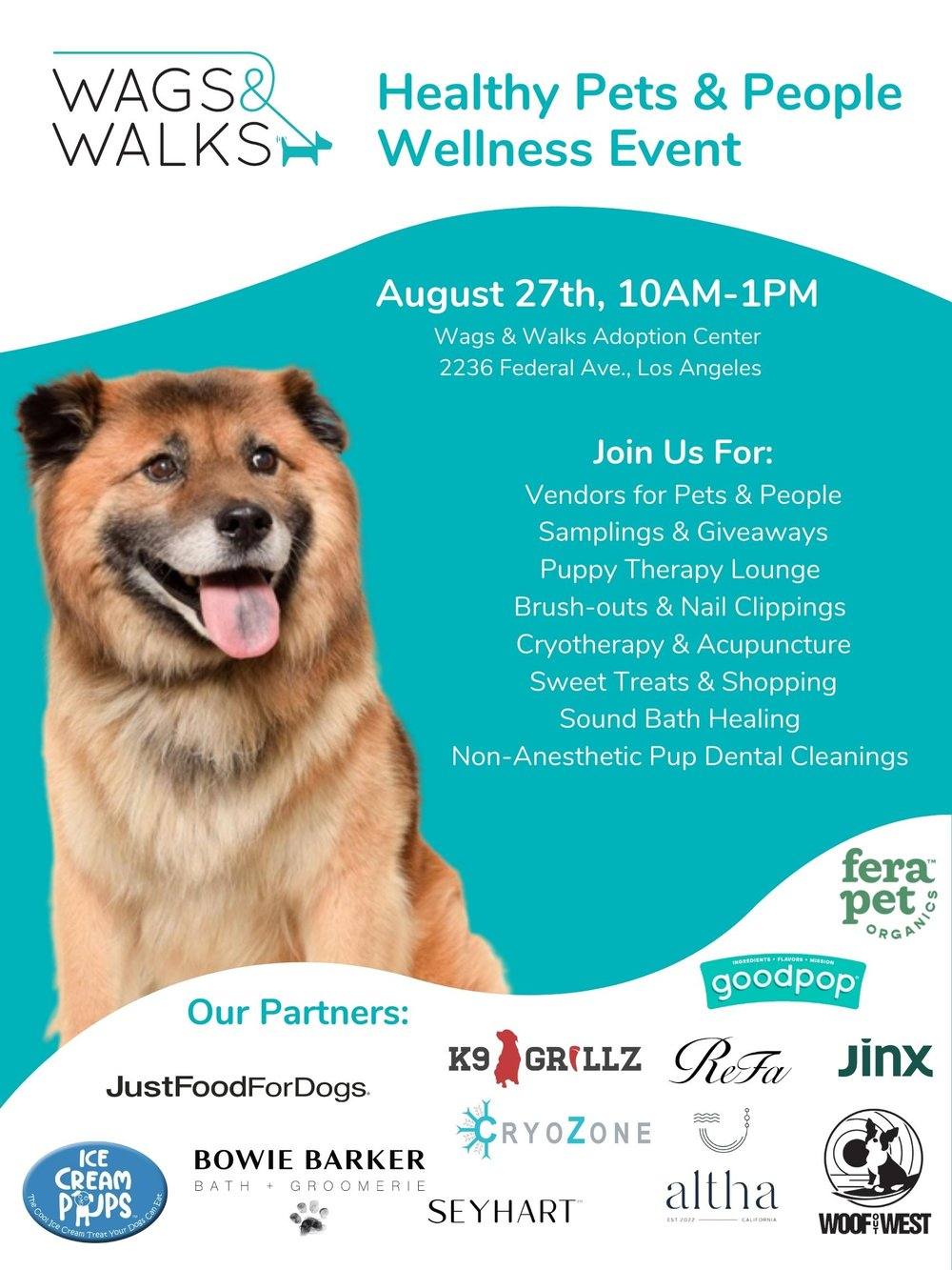Join us Saturday, August 27th, 10am-1pm at the Wags & Walks Adoption Center (2236 Federal Ave, LA) for sound healing, brush-outs & nail clippings, acupuncture & cryotherapy, shopping, health & wellness vendors for pups & people, samplings & giveaways, a puppy therapy lounge & veterinarian supervised non-anesthetic dental cleanings.