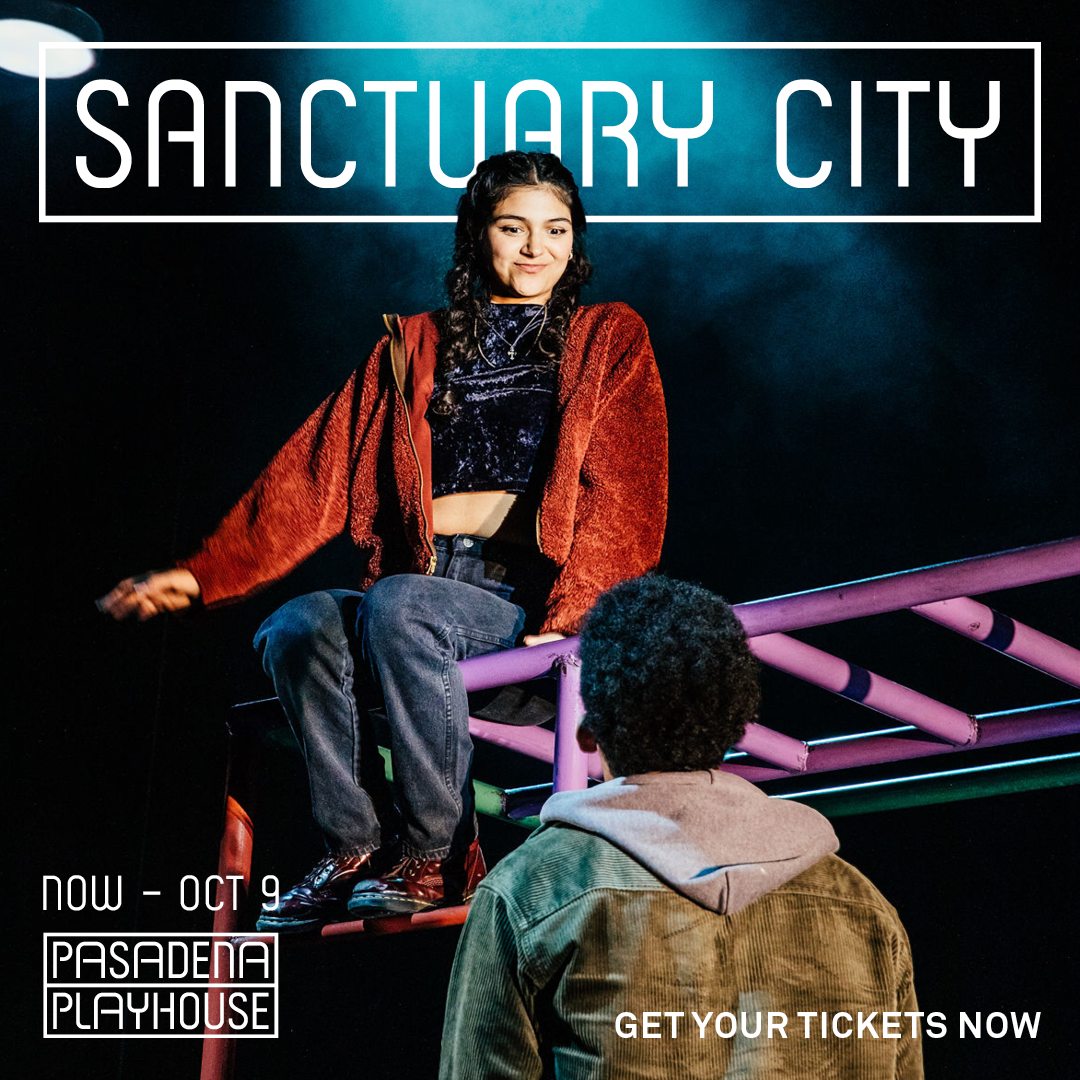 Sanctuary City at Pasadena Playhouse