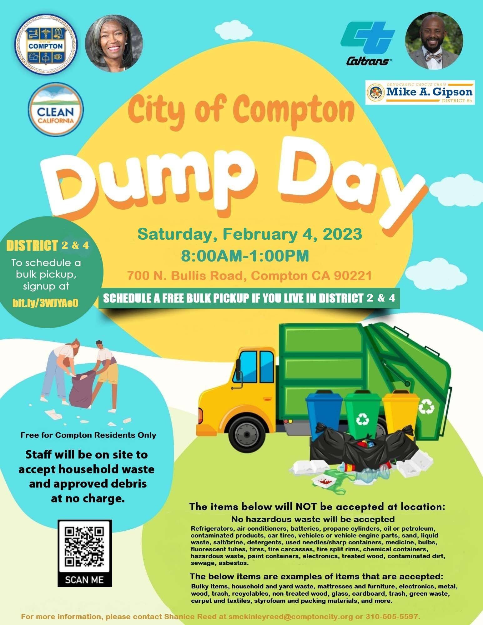 City of Compton Dump Day on Saturday, February 4th from 8:00am-1:00pm. This event is free for all Compton residents.