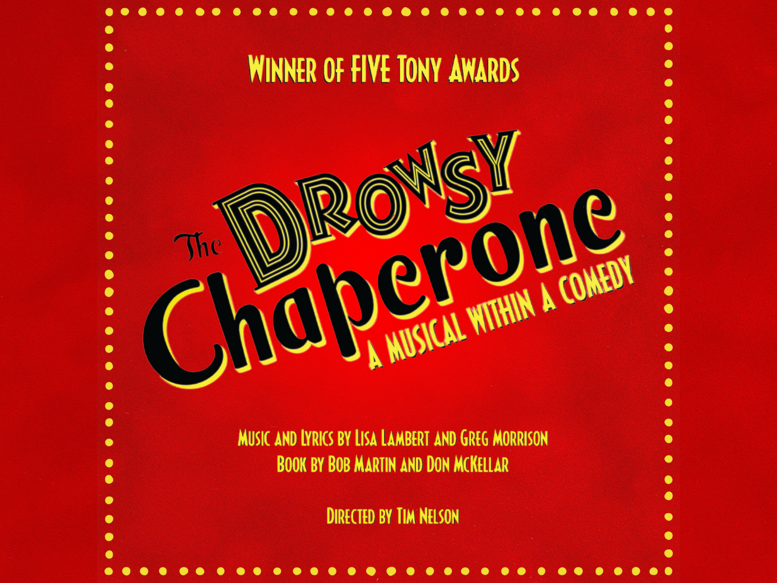 The Drowsy Chaperone musical by the Huntington Beach Academy for the Performing Arts