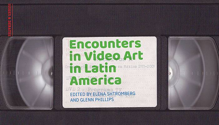 Cover of Encounters in Video Art in Latin America edited by Elena Shtromberg and Glenn Phillips (detail)
