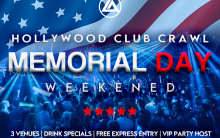 Memorial Day Weekend Hollywood Club Crawl