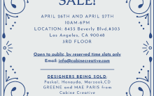 Sample Sale, Location 8455 Beverly Blvd, Friday April 26th and 27th from 10:30am - 5:30pm, please RSVP to info@cabinecreative.com