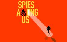 Spies Among Us: An Immersive Adventure