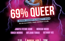 69% Queer: A Queer Comedy & Variety Show